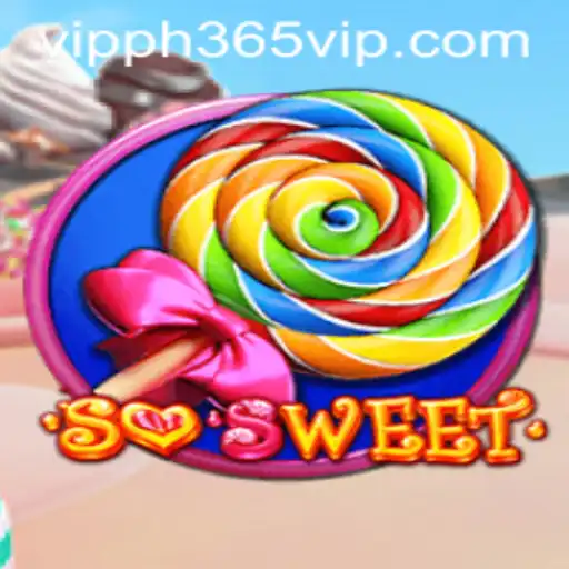 Exploring the Exciting World of 'SoSweet' and PH365 VIP